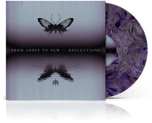 From Ashes To New Reflections