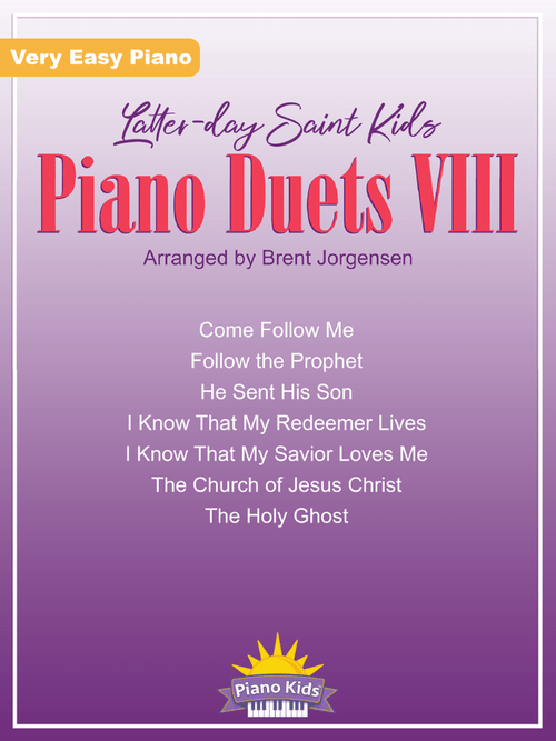 Latter-day Saint Kids Piano Duets VIII