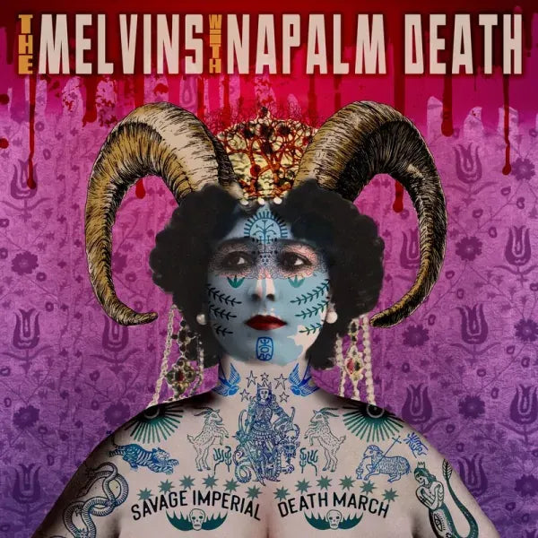 Melvins & Napalm Death Savage Imperial Death March