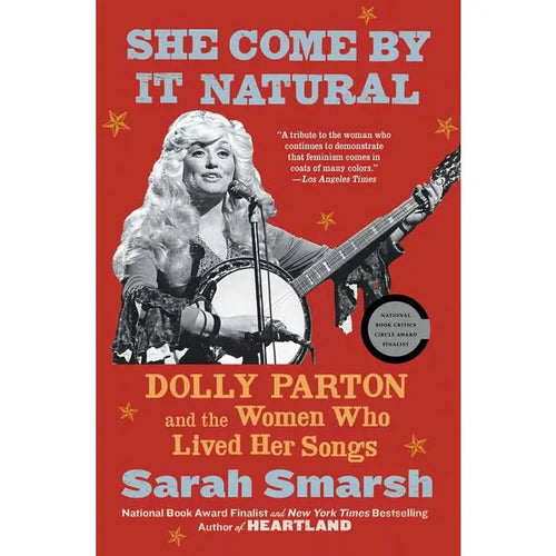 She Come By It Natural By Sarah Smarsh